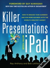 Capa do artigo Killer Presentations With Your Ipad: How To Engage Your Audience And Win More Business With The World