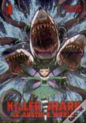 Killer Shark In Another World Vol. 4