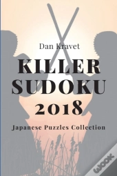 Killer Sudoku 2018: Japanese Puzzles Col