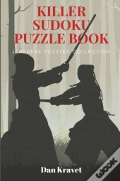 Killer Sudoku Puzzle Book: Japanese Puzz