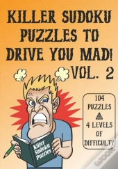 Killer Sudoku Puzzles To Drive You Mad! Vol. 2