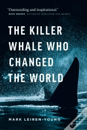 Capa do artigo Killer Whale Who Changed The World