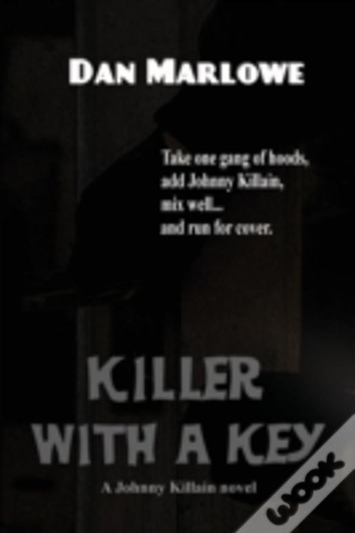 Killer With A Key