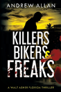 Killers, Bikers & Freaks - Preview