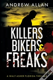 Capa do artigo Killers, Bikers & Freaks