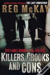Capa do artigo Killers, Crooks And Cons