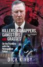 Killers, Kidnappers, Gangsters And Grasses - Preview