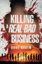 Killing, A Real-Bad Business - Preview