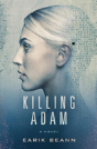 Killing Adam - Preview