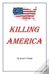 Killing America