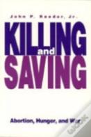 Killing And Saving