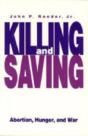 Killing And Saving - Preview