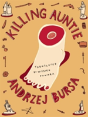 Killing Auntie - Preview