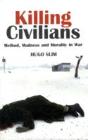 Killing Civilians - Preview