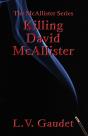 Killing David Mcallister - Preview