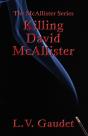 Killing David Mcallister - Preview