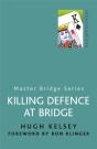 Killing Defence At Bridge - Preview