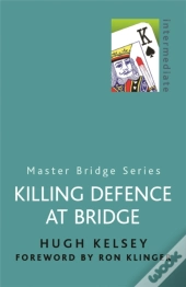 Killing Defence At Bridge