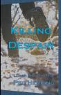 Killing Despair - Preview