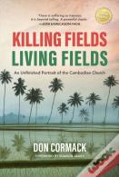 Killing Fields, Living Fields