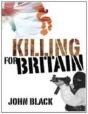 Killing For Britain - Preview