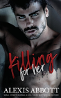 Killing For Her - Preview