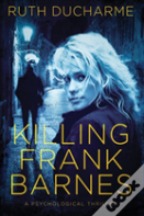 Killing Frank Barnes