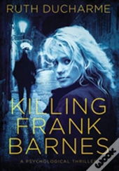 Killing Frank Barnes