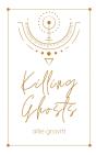 Killing Ghosts - Preview