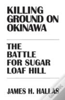 Killing Ground On Okinawa