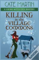 Killing In The Village Commons