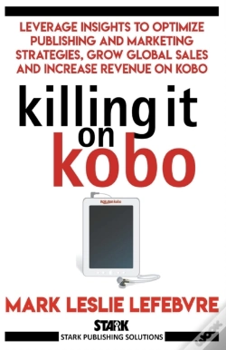 Capa do artigo Killing It On Kobo: Leverage Insights To