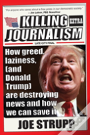 Killing Journalism