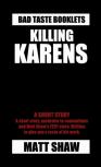 Killing Karens