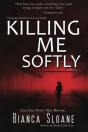 Killing Me Softly  Previously Published - Preview