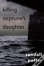 Killing Neptune'S Daughter