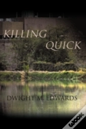 Killing Quick