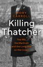 Killing Thatcher - Preview