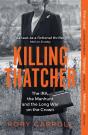 Killing Thatcher - Preview