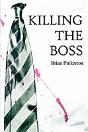 Killing The Boss - Preview