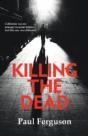 Killing The Dead - Preview