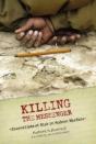 Killing The Messenger - Preview
