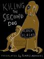 Killing The Second Dog - Preview
