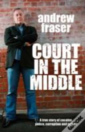 Killing Time: Court In The Middle