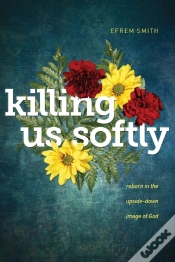 Capa do artigo Killing Us Softly