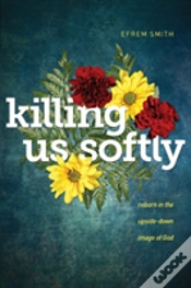 Capa do artigo Killing Us Softly