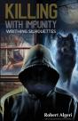 Killing With Impunity - Preview
