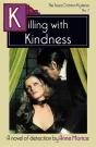 Killing With Kindness - Preview