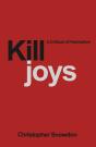Killjoys: A Critique Of Paternalism - Preview