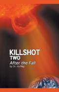 Killshot Two - After The Fall